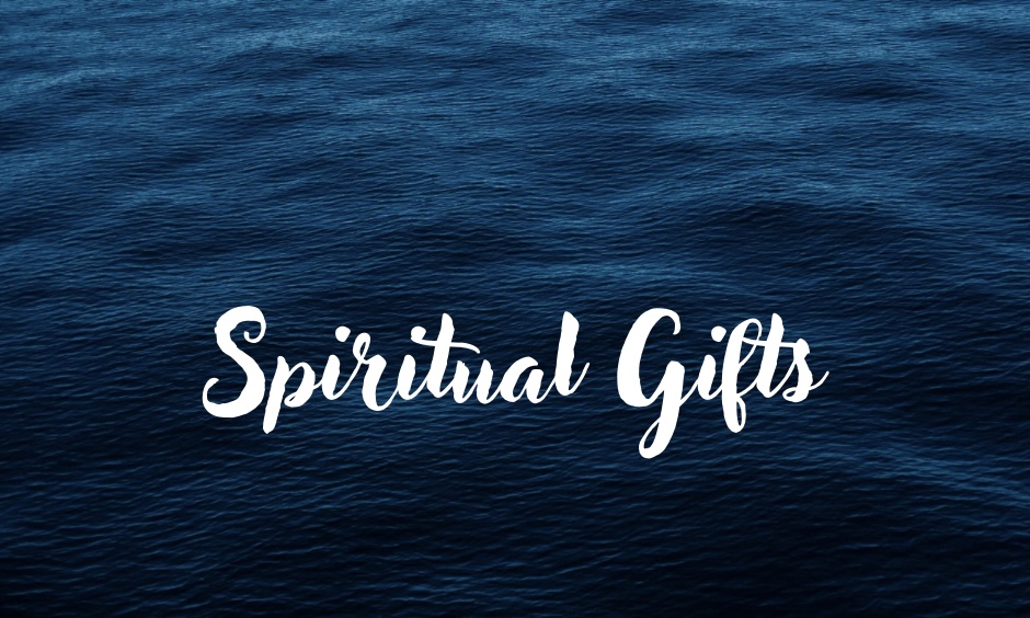 Spiritual Gifts